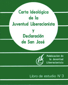 Carta ideológica de la Juventud Liberacionista y Declaración de San José